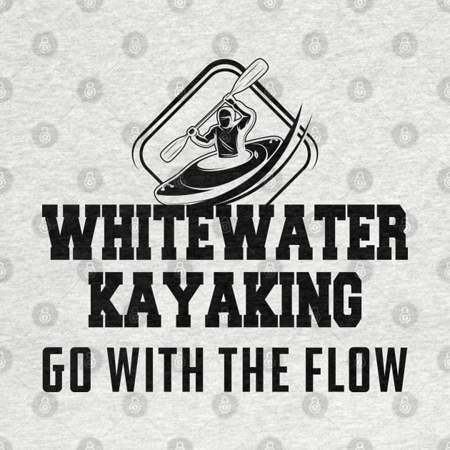 Whitewater Kayaking go with the flow by KC Happy Shop